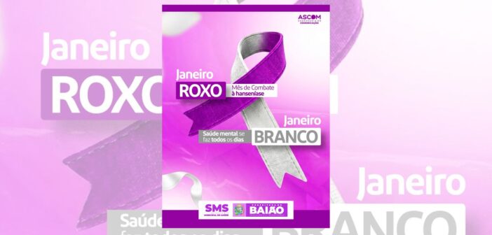 Janeiro Branco & Janeiro Roxo